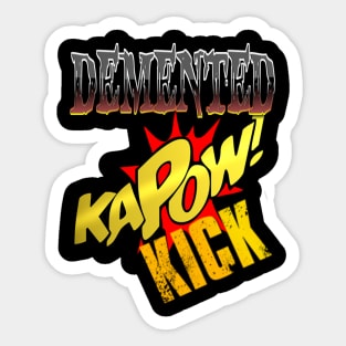 RWO Demented Sticker